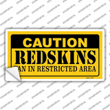 Caution Redskins Novelty Sticker Decal