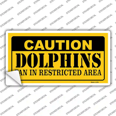 Caution Dolphins Novelty Sticker Decal