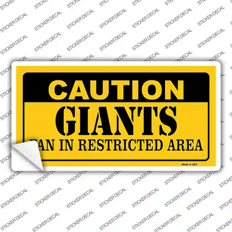 Caution Giants Novelty Sticker Decal
