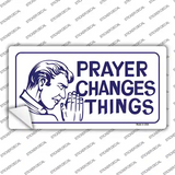 Prayer Changes Things Novelty Sticker Decal
