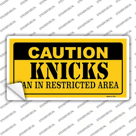 Caution Knicks Fan Novelty Sticker Decal