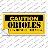 Caution Orioles Fan Novelty Sticker Decal