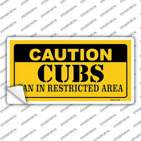 Caution Cubs Fan Novelty Sticker Decal