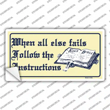 Follow Instructions Novelty Sticker Decal