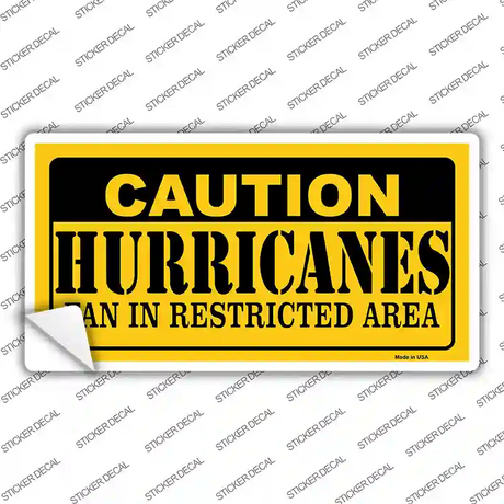 Caution Hurricanes Novelty Sticker Decal