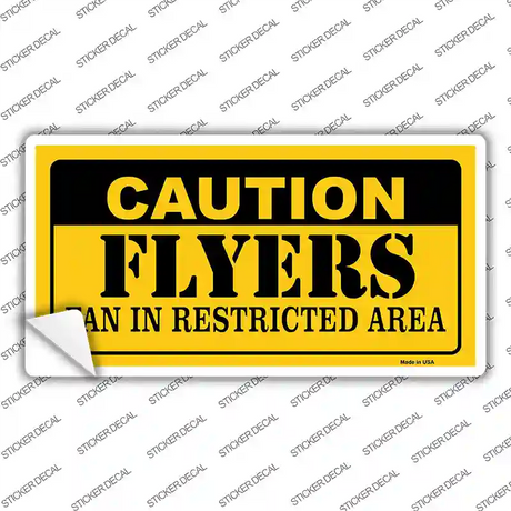 Caution Flyers Novelty Sticker Decal