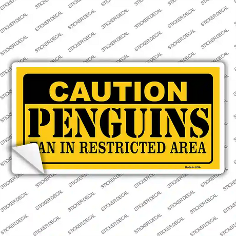 Caution Penguins Novelty Sticker Decal