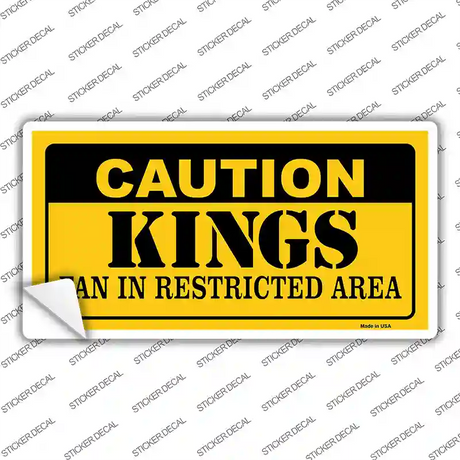 Caution Kings Novelty Sticker Decal