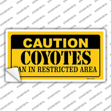 Caution Coyotes Novelty Sticker Decal