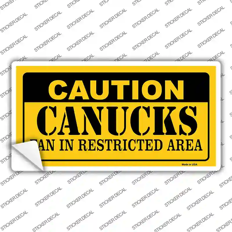 Caution Canucks Novelty Sticker Decal