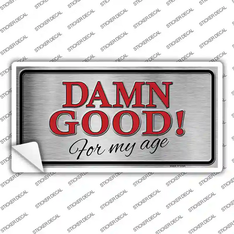 Damn Good Novelty Sticker Decal