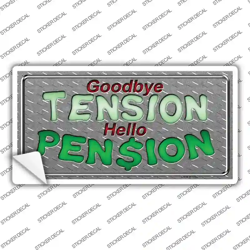 Tension Pension Novelty Sticker Decal