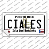 Ciales Novelty Sticker Decal