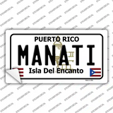 Manati Puerto Rico Novelty Sticker Decal