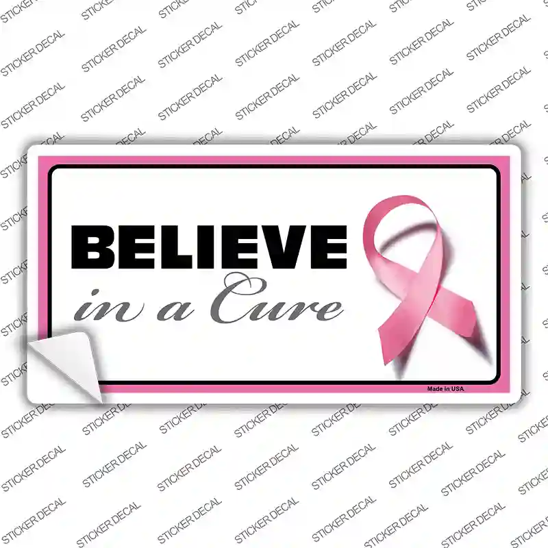 Believe In A Cure Novelty Sticker Decal