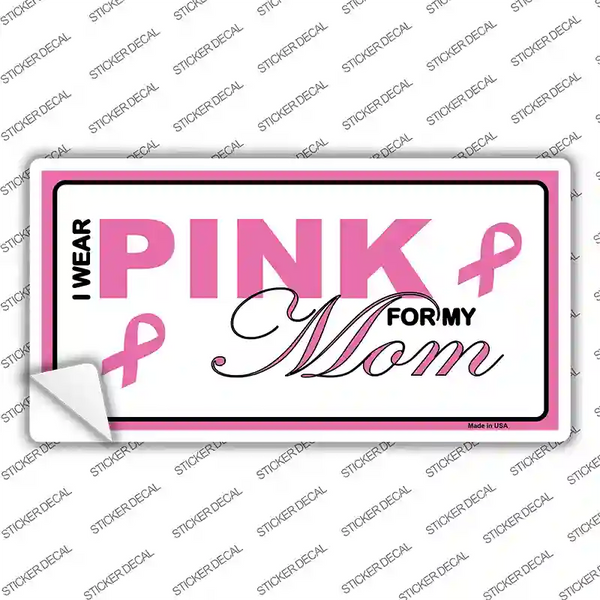 Pink For My Mom Novelty Sticker Decal | Smart Blonde