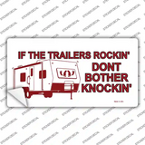 If Trailers Rockin Novelty Sticker Decal