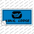 Hang Loose Novelty Sticker Decal
