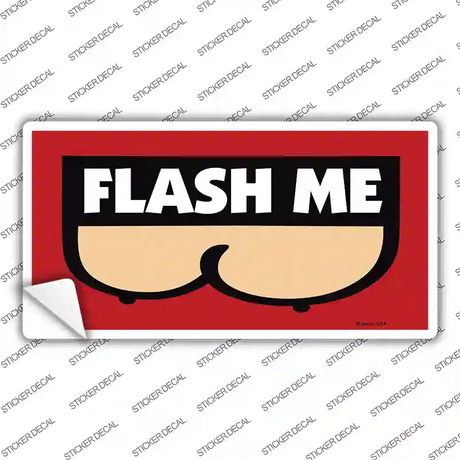 Flash Me Novelty Sticker Decal