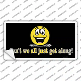 Cant We All Get Along Novelty Sticker Decal