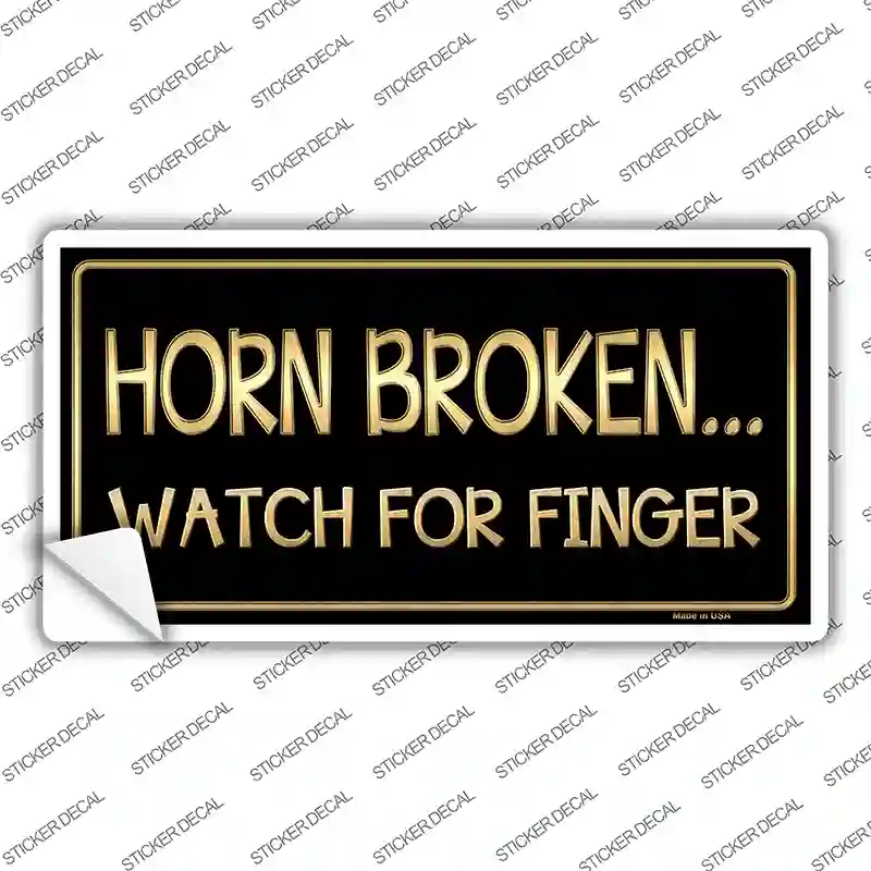 Horn Broken Watch For Finger Novelty Sticker Decal