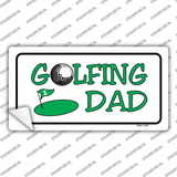 Golfing Dad Novelty Sticker Decal