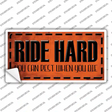 Ride Hard Novelty Sticker Decal