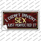 Didnt Invent Sex Novelty Sticker Decal