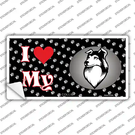 I Love My Collie Novelty Sticker Decal
