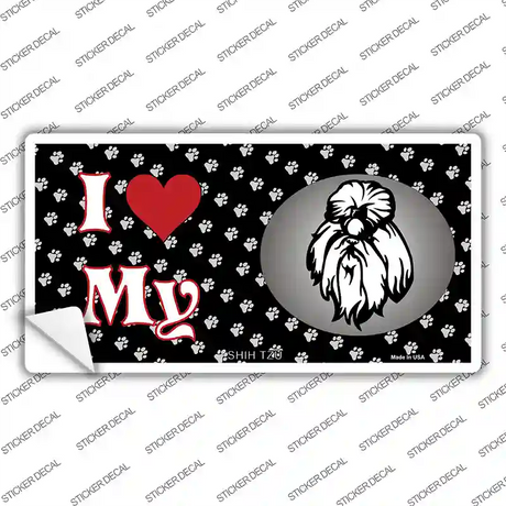 I Love My Shih Tzu Novelty Sticker Decal