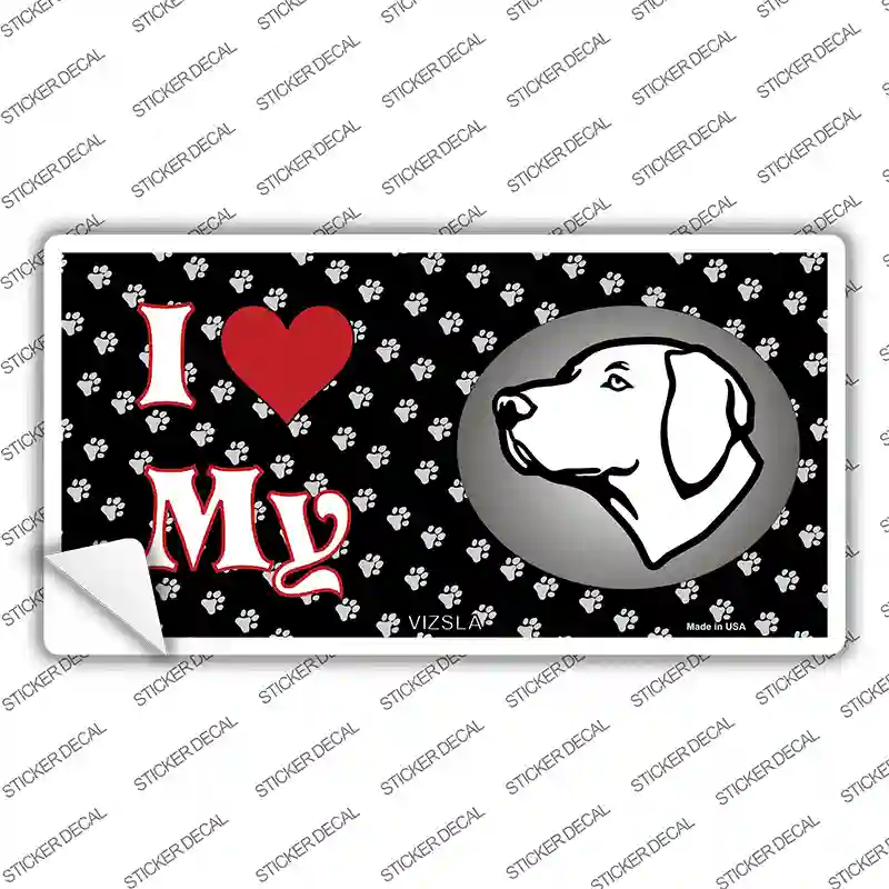 I Love My Vizsla Novelty Sticker Decal
