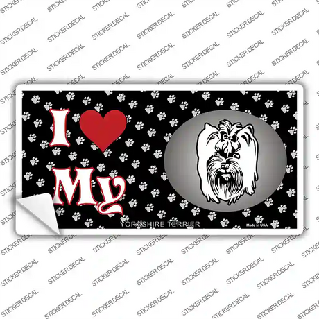 I Love My Yorkshire Terrier Novelty Sticker Decal