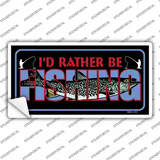Rather Be Fishing Novelty Sticker Decal
