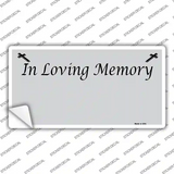In Loving Memory Gray Novelty Sticker Decal