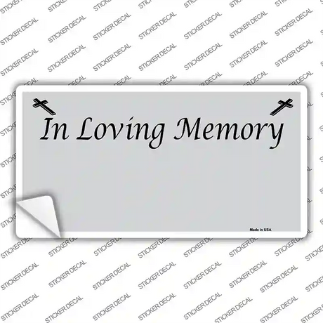 In Loving Memory Gray Novelty Sticker Decal