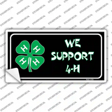 We Support 4-H Novelty Sticker Decal