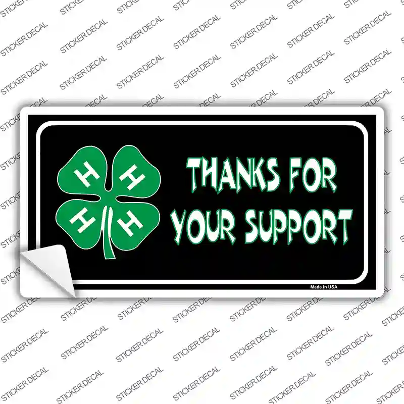 Thanks For Your Support 4-H Novelty Sticker Decal