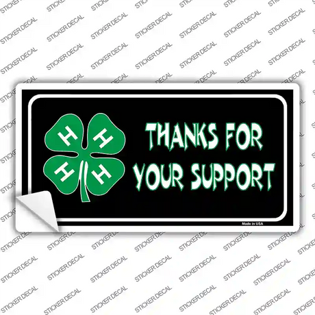Thanks For Your Support 4-H Novelty Sticker Decal
