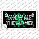 Show Me The Money Novelty Sticker Decal