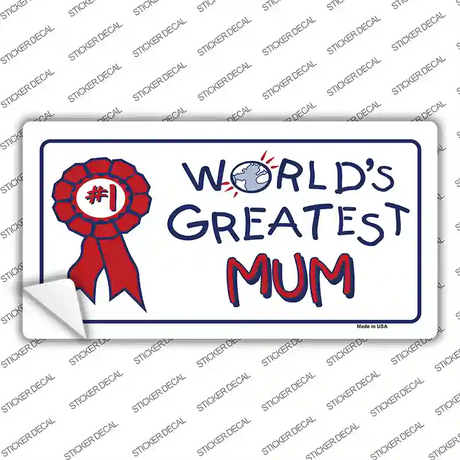 Worlds Greatest Mum Novelty Sticker Decal