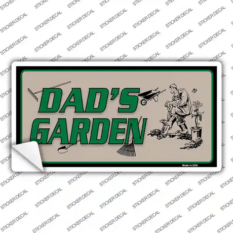 Dads Garden Novelty Sticker Decal