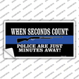 Police Are Just Minutes Away Novelty Sticker Decal