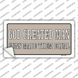 Guns Made Them Equal Novelty Sticker Decal