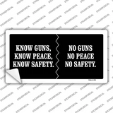 Know Guns, Know Peace, Know Safety Novelty Sticker Decal