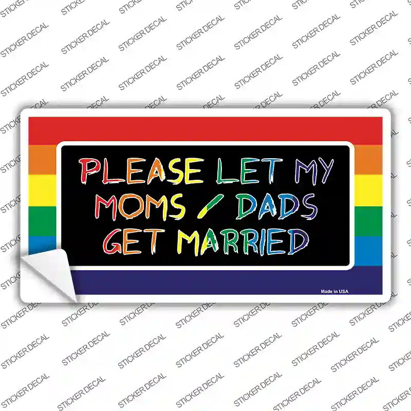 Please Let My Moms And Dads Novelty Sticker Decal