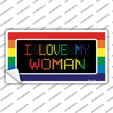 I Love My Woman Novelty Sticker Decal