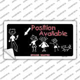 Position Available Novelty Sticker Decal