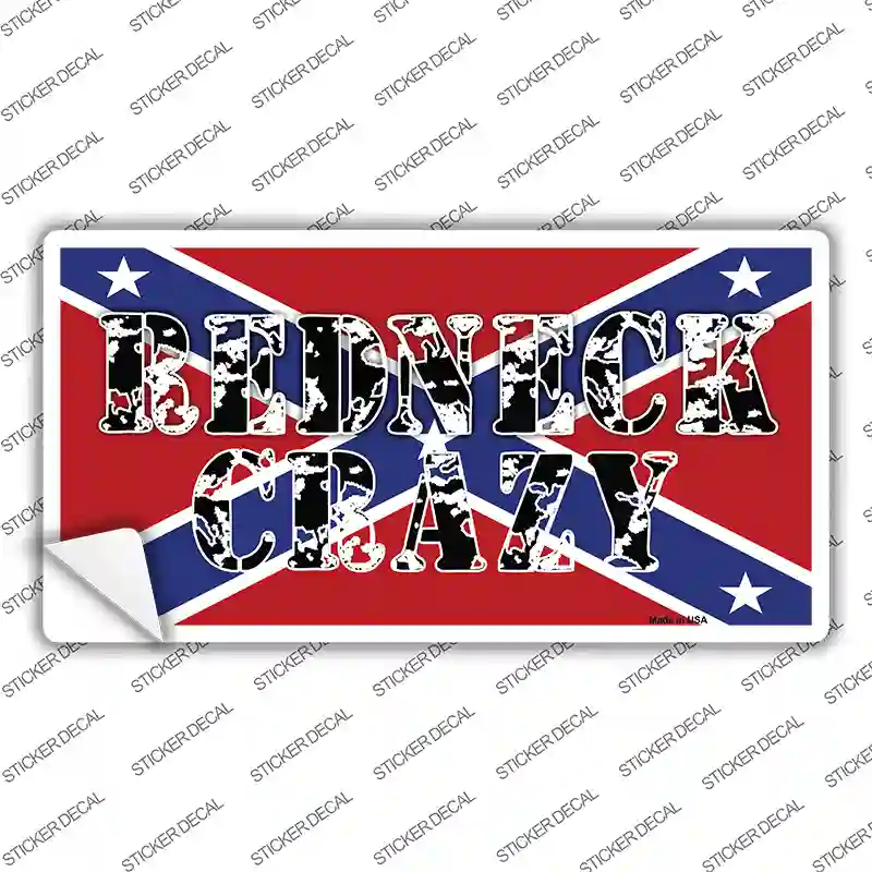 Redneck Crazy Novelty Sticker Decal