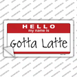 Gotta Latte Novelty Sticker Decal