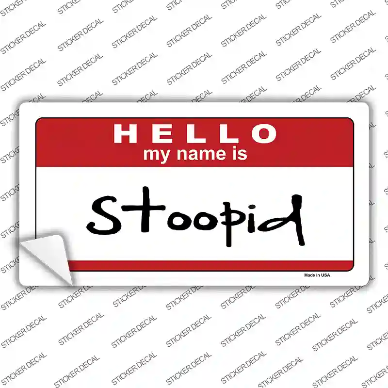 Stoopid Novelty Sticker Decal